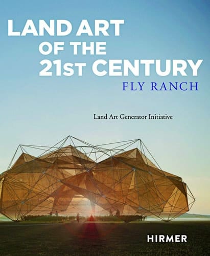 Land Art of the 21st Century Fly Ranch
