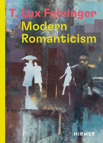 T. Lux Feininger Modern Romanticism