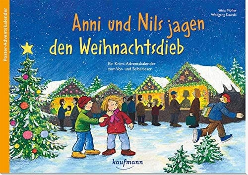 Anni und Nils jagen den Weihnachtsdieb: Ein Krimi-Adventskalender zum Vorlesen und Ausschneiden