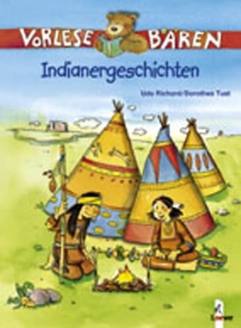 Vorlesebären-Indianergeschichten