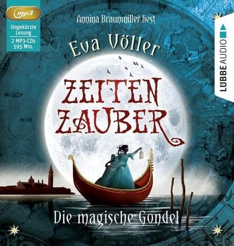 Zeitenzauber 01 - Die magische Gondel 2 MP3-CDs