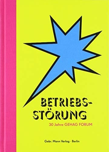 Betriebsstörung 30 Jahre GEHAG Forum
