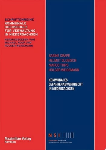 Kommunales Gefahrenabwehrrecht in Niedersachsen