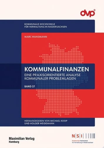 Kommunalfinanzen Eine praxisorientierte Analyse kommunaler Problemlagen