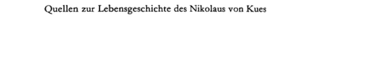 Acta Cusana. Quellen zur Lebensgeschichte des Nikolaus von Kues 1451 Januar - September 5