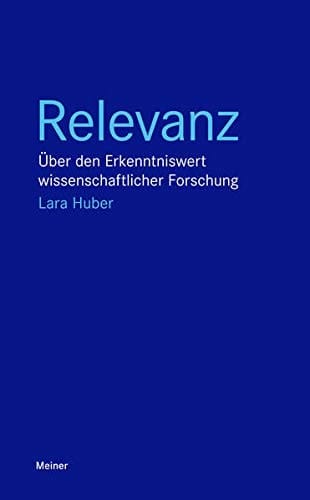 Relevanz über den Erkenntniswert wissenschaftlicher Forschung