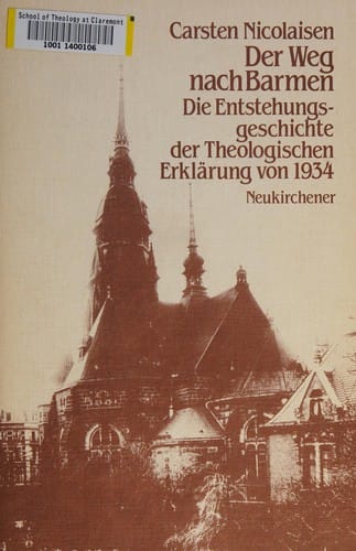 Der Weg nach Barmen: Die Entstehungsgeschichte der Theologischen Erklärung von 1934 (German Edition)