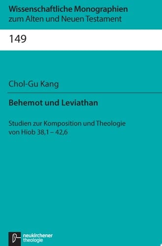 Behemot und Leviathan Studien zur Komposition und Theologie von Hiob 38,1-42,6