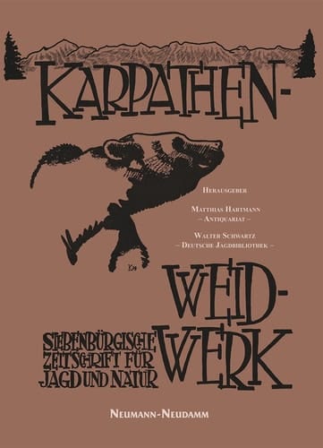 Karpathen-Weidwerk Siebenbürgische Zeitschrift für Jagd und Natur. Jahrgang 1929-1930