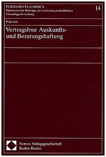 Vertragslose Auskunfts- und Beratungshaftung