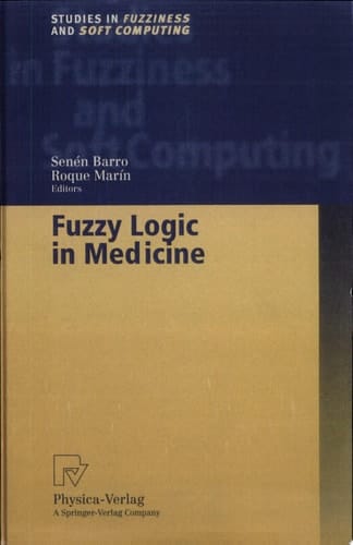 Fuzzy Logic in Medicine