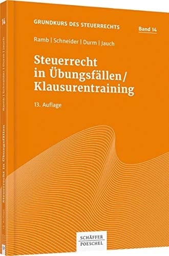 Steuerrecht in Übungsfällen/Klausurentraining