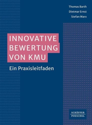 Innovative Bewertung von KMU ein Praxisleitfaden