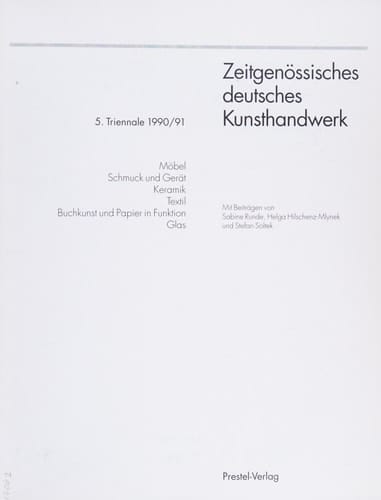 Zeitgenössisches deutsches Kunsthandwerk 5. Triennale 1990/91