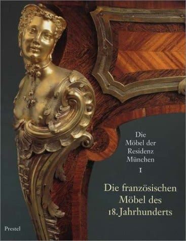 Die französischen Möbel des 18. Jahrhunderts