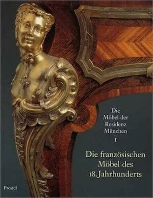 Die Möbel der Residenz München 1/3. Die französischen Möbel des 18. Jahrhunderts / Die deutschen Möbel des 16. bis 18. Jahrhunderts / Möbel des Empire, Biedermeier und Spätklassizismus.