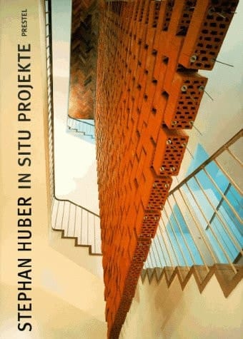 Stephan Huber in situ Projekte : Kunst im Dialog mit ihrem Ort