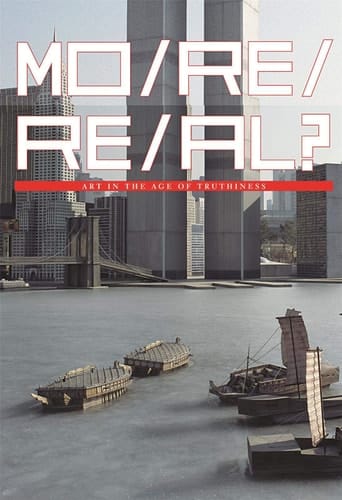 More Real? Art in the Age of Truthiness