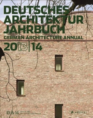 Dam German Architecture Annual 20132014