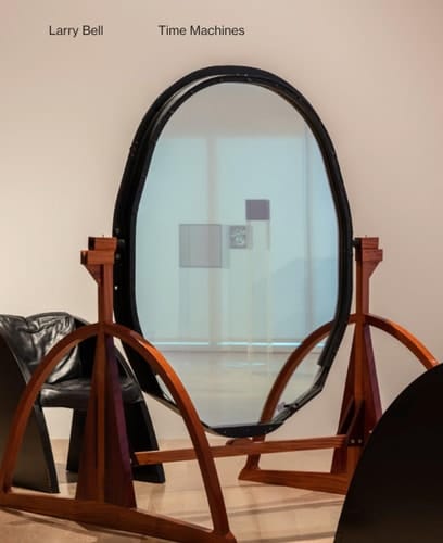 Larry Bell Time Machines