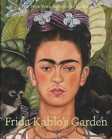 Frida Kahlo's Garden Accompanies the Exhibition Frida Kahlo: Art, Garden, Life at The New York Botanical Garden, [May 16 - November 1, 2015]