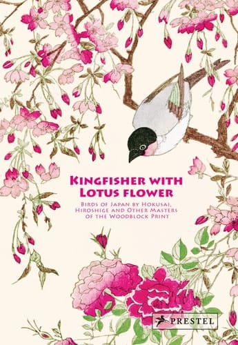 Kingfisher with Lotus Flower Birds of Japan by Hokusai, Hiroshige and Other Masters of the Woodblock Print