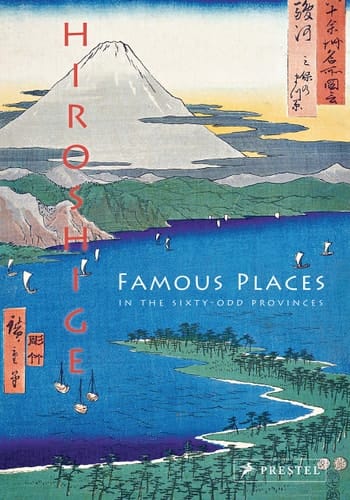 Hiroshige Famous Places in the Sixty-odd Provinces