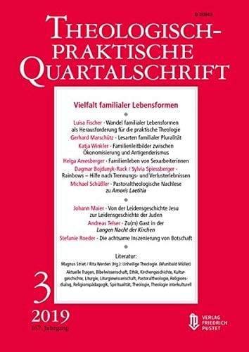 Vielfalt familiarer Lebensformen Theologisch-praktische Quartalschrift 3/2019
