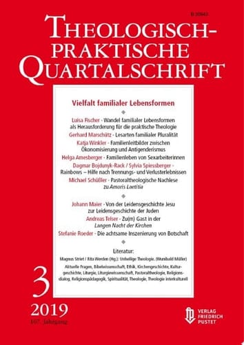 Vielfalt familialer Lebensformen Theologisch-praktische Quartalschrift 3/2019