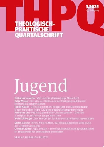Jugend Theologisch-praktische Quartalschrift 3/2025