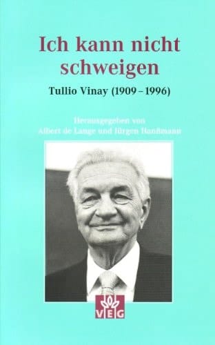 Ich kann nicht schweigen Tullio Vinay (1909-1996)