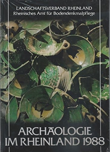 Archäologie im Rheinland 1988