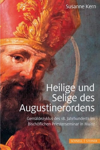 Heilige und Selige des Augustinerordens Gemäldezyklus des 18. Jahrhunderts im Bischöflichen Priesterseminar, ehemals Augustiner-Eremiten-kloster in Mainz