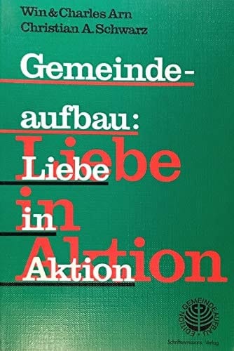Gemeindeaufbau: Liebe in Aktion