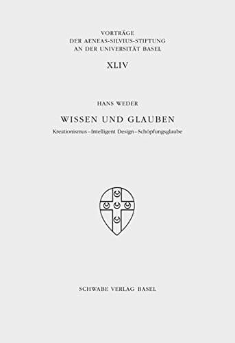 Wissen und Glauben Kreationismus - Intelligent Design - Schöpfungsglaube