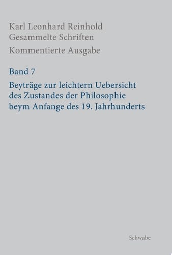 Beyträge zur leichtern Uebersicht des Zustandes der Philosophie beym Anfange des 19. Jahrhunderts