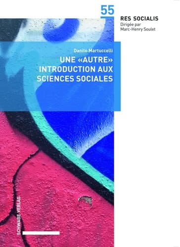 Une "autre" introduction aux sciences sociales