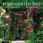 Rosengärten 2003. Kalender. Kalendarium dreisprachig.