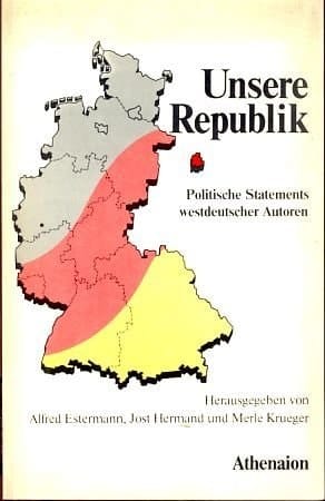 Unsere Republik: Polit. Statements westdt. Autoren (German Edition)