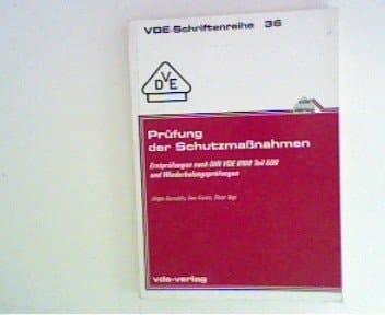 Prüfungen vor Inbetriebnahme von Starkstromanlagen. Besichtigen, Erproben, Messen nach DIN VDE 0100 Teil 610.