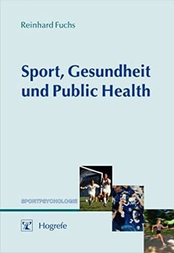 Sport, Gesundheit und Public Health. Ab 6 Jahren.