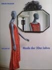 Mode der 20er Jahre (German Edition)