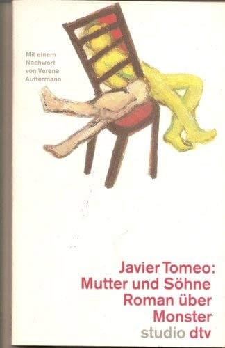 Mütter und Söhne.