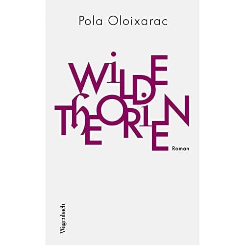 Wilde Theorien Roman