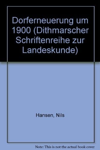 Dorferneuerung um 1900