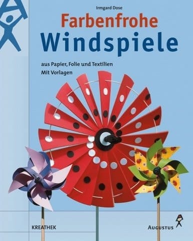 Farbenfrohe Windspiele aus Papier, Folie und Textilien mit Vorlagen