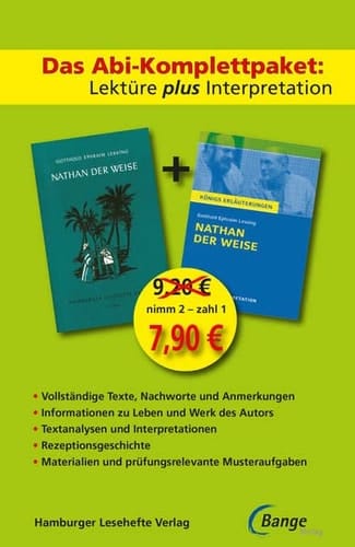 Textanalyse und Interpretation zu Gotthold Ephraim Lessing, Nathan der Weise ein dramatisches Gedicht in fünf Aufzügen : alle erforderlichen Infos für Abitur, Matura, Klausur und Referat plus Musteraufgaben mit Lösungsansätzen