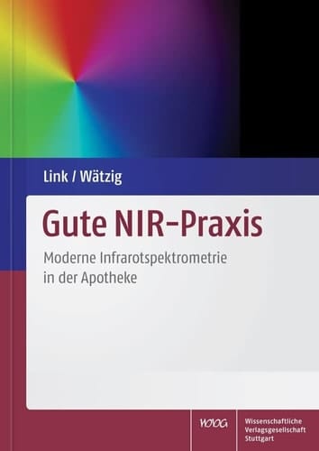 Gute NIR-Praxis moderne Infrarotspektrometrie in der Apotheke