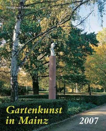 Gartenkunst in Mainz 2007