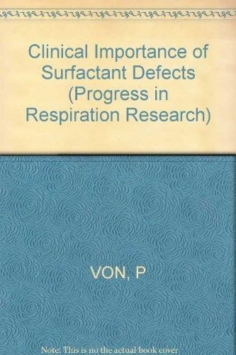 Clinical Importance of Surfactant Defects